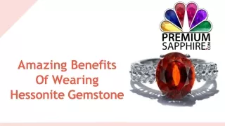 Amazing Benefits Of Wearing Hessonite Gemstone