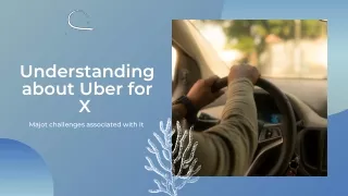 Understanding about Uber for X | On demand service clone | Uberdoo