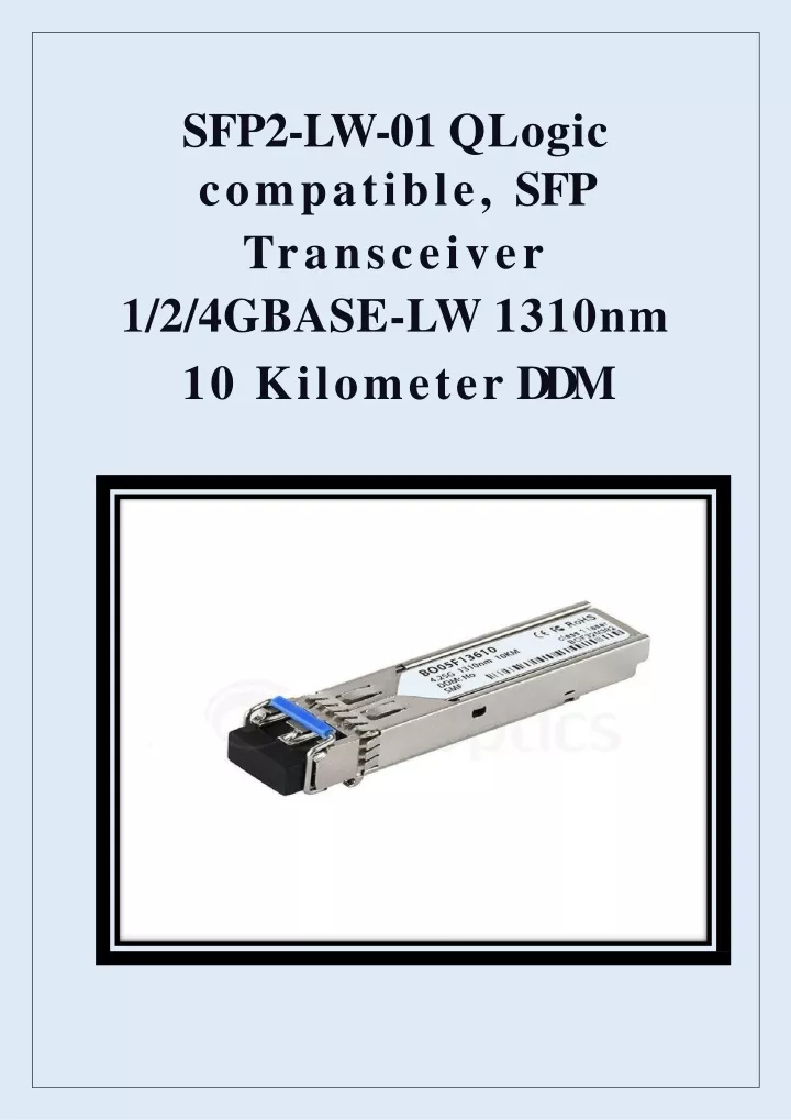 sfp2 lw 01 qlogic compatible sfp transceiver