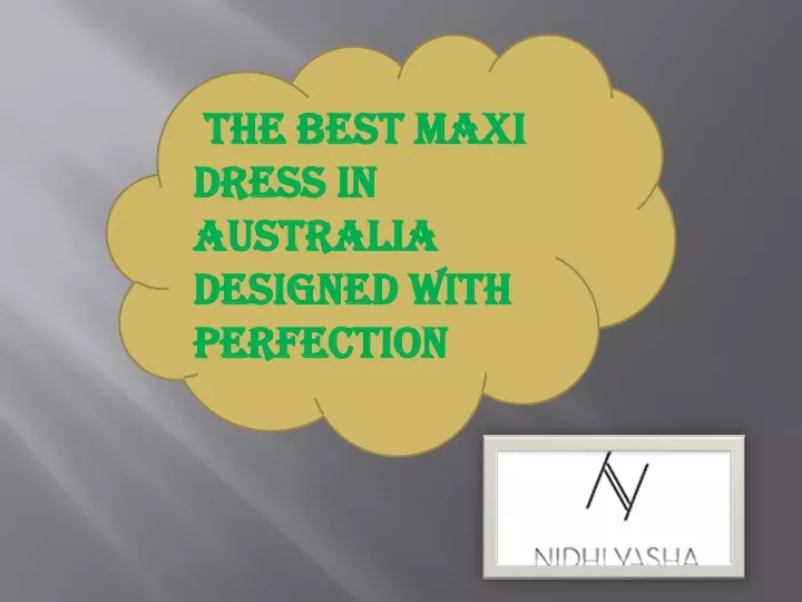 the best maxi dress in australia designed with