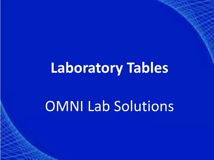 laboratory tables omni lab solutions