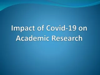 COVID-19's impact felt by researchers