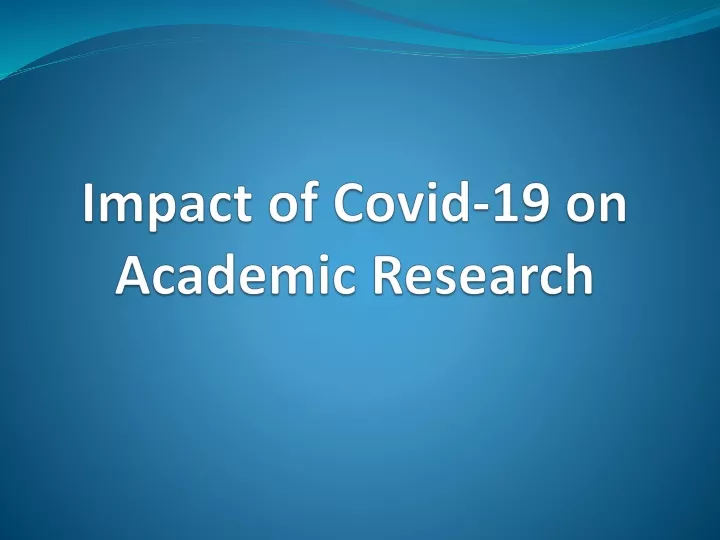 impact of covid 19 on academic research