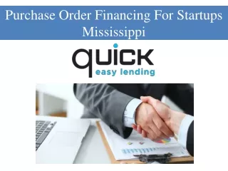 Purchase Order Financing For Startups Mississippi