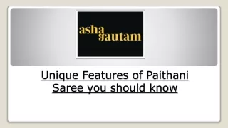 Unique Features of Paithani Saree you should know