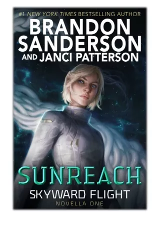 [PDF] Free Download Sunreach (Skyward Flight: Novella 1) By Brandon Sanderson &