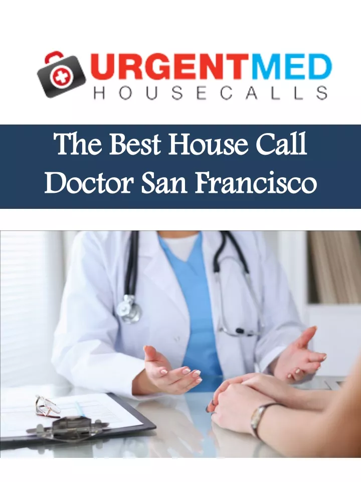 the best house call doctor san francisco