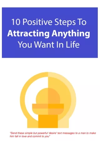 10 Positive Steps to Attracting Anything You Want in Life