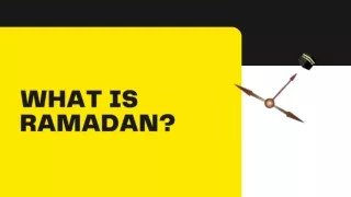 WHAT IS RAMADAN?