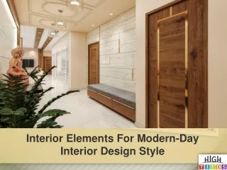 Interior Elements For Modern-Day Interior Design Style