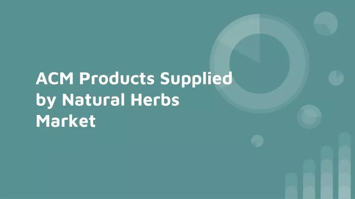 acm products supplied by natural herbs market