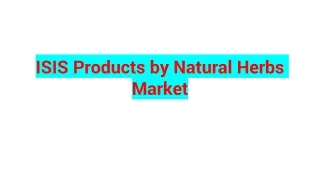ISIS Products by Natural Herbs Market