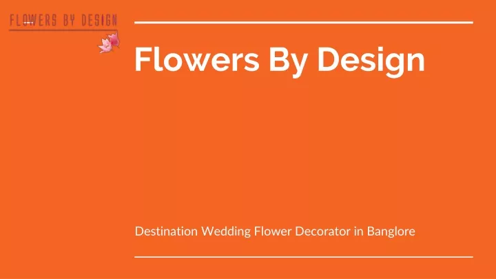 flowers by design