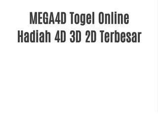 MEGA4D Togel Online Hadiah 4D 3D 2D Terbesar