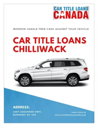 Car Title Loans Chilliwack can help you borrow money in minutes