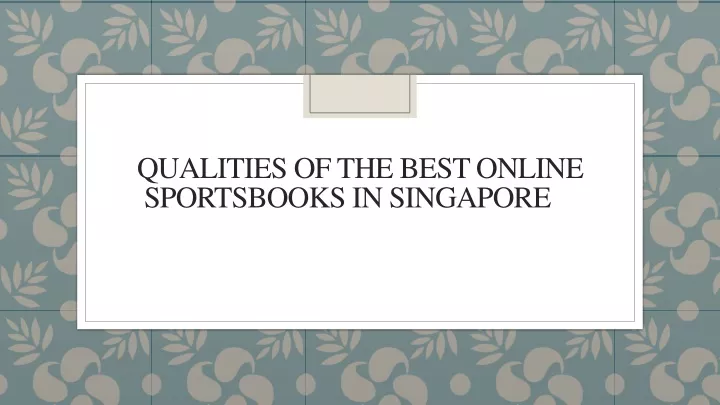 qualities of the best online sportsbooks