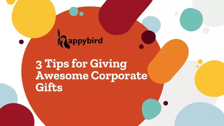 3 tips for giving awesome corporate gifts