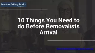 10 Things You Need to do Before Removalists Arrival