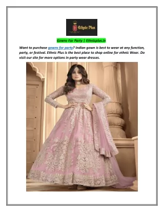 gowns for party ethnicplus in