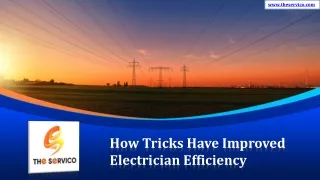 How Tricks Have Improved Electrician Efficiency