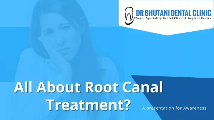 all about root canal all about root canal
