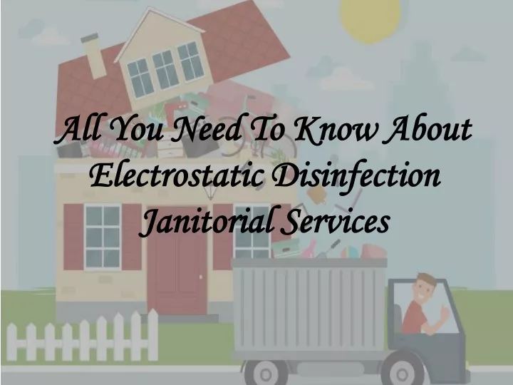 all you need to know about electrostatic disinfection janitorial services