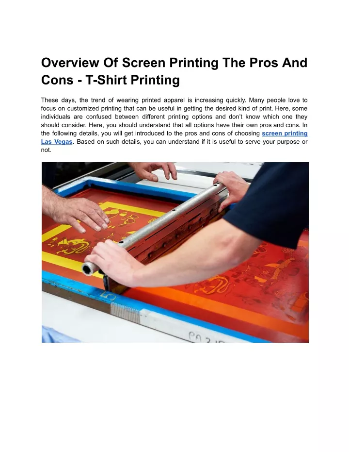 overview of screen printing the pros and cons