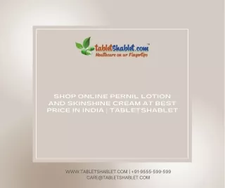 Shop Online Pernil Lotion and Skinshine Cream at Best Price in India