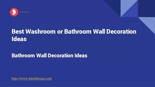 Best Washroom or Bathroom Wall Decoration Ideas