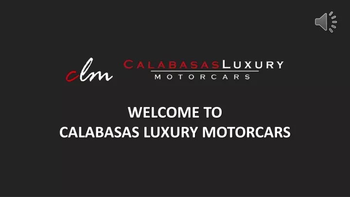 welcome to calabasas luxury motorcars