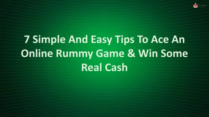 7 simple and easy tips to ace an online rummy