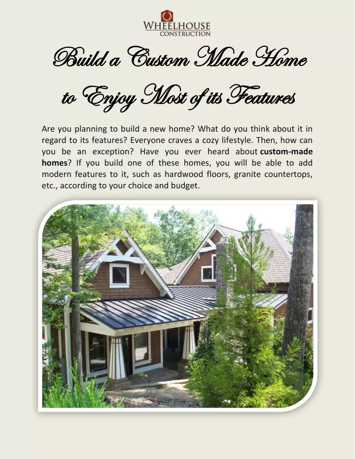 build build a custom a custom made home to enjoy