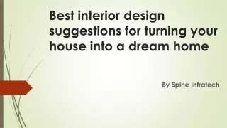 Best interior design suggestions for turning your house into a dream home