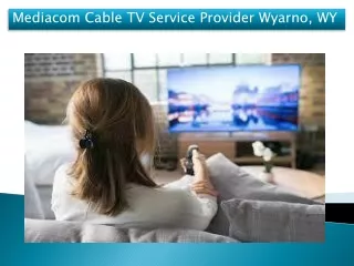 Mediacom Cable TV Service Provider Wyarno, WY