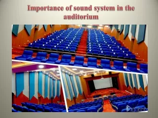 Importance of sound system in the auditorium
