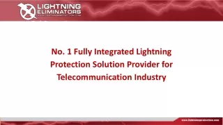 No. 1 Fully Integrated Lightning Protection Solution Provider for Telecommunication Industry