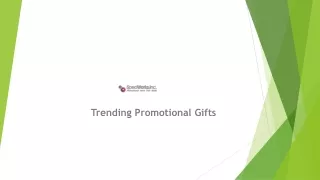 Trending Promotional Gifts