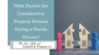 What Factors Are Considered in Property Division During a Florida Divorce?