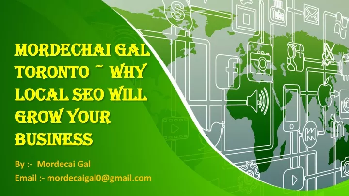 mordechai gal toronto why local seo will grow your business