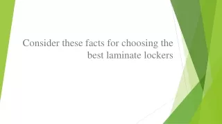 Consider these facts for choosing the best laminate lockers