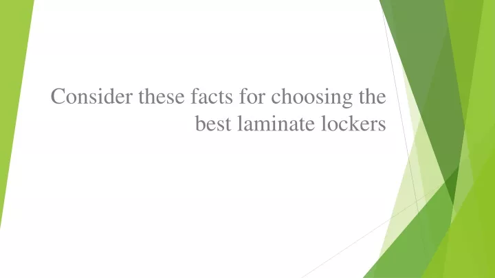 consider these facts for choosing the best laminate lockers
