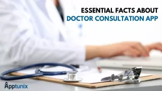 essential facts about doctor consultation app
