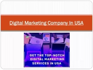 Digital Marketing Company In USA – How Does It Help Business Achieve Success
