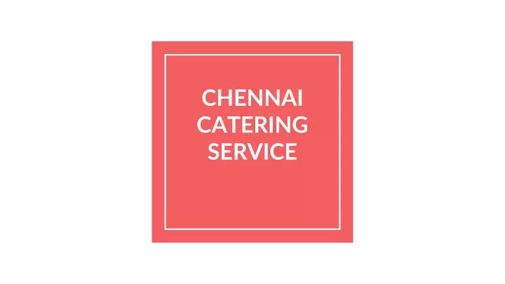 chennai catering service