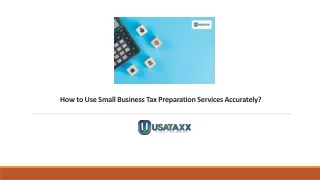 How to Use Small Business Tax Preparation Services Accurately