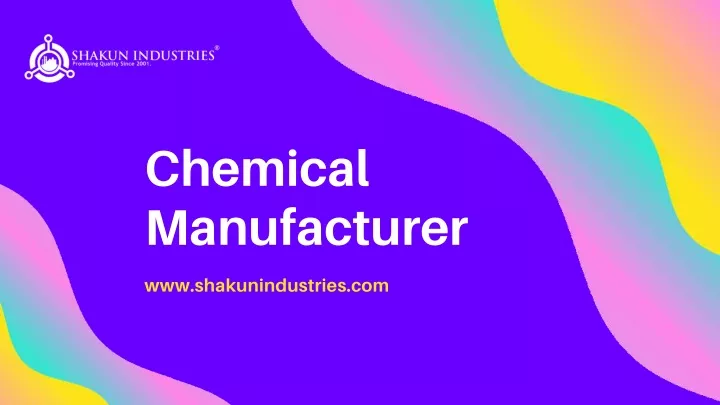 chemical manufacturer