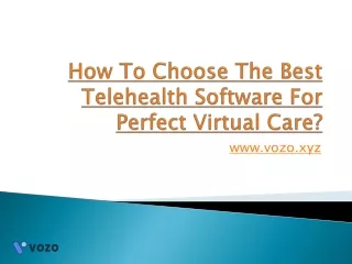 How to choose the best telehealth software for perfect virtual care?
