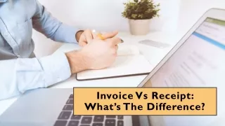 Invoice Vs Receipt: What’s The Difference?