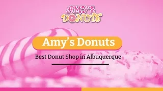 Amy's Donuts- Best Donut Shop in Albuquerque