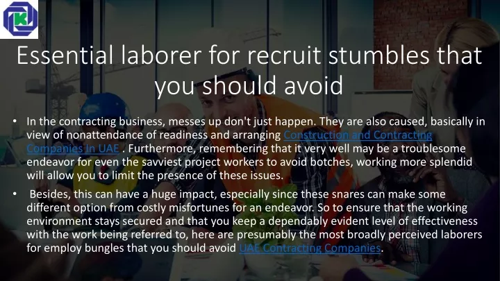 essential laborer for recruit stumbles that you should avoid